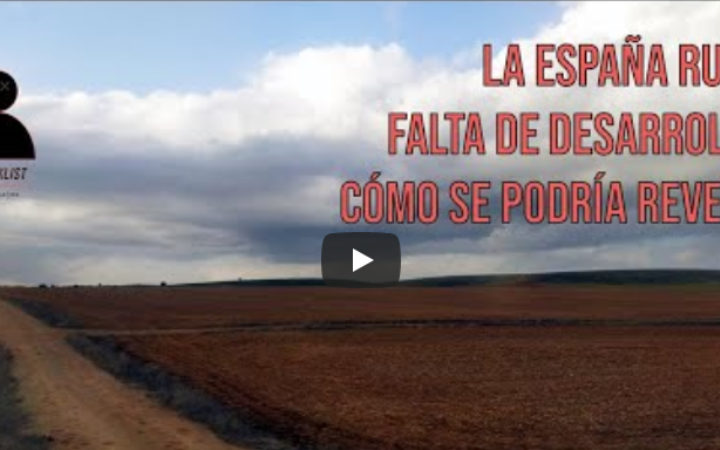 La España rural Falta de desarrollo y cómo se podría revertir ENG Subtitles